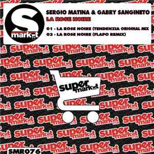 Sergio Matina & Gabry Sangineto - La Rose Noire album