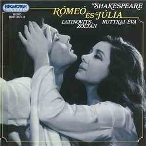 Shakespeare / Latinovits Zoltán / Ruttkai Éva - Rómeó És Júlia album