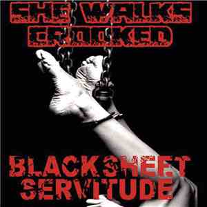 She Walks Crooked & Black Sheet Servitude - Supreme Final Ecstasy album