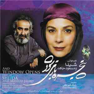 شیدا و مسعود جاهد = Sheida And Massud Jahed - پنجره بازمى شود = And Window Opens album