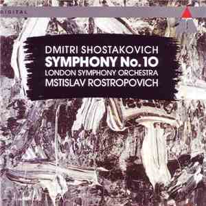 Shostakovich - London Symphony Orchestra / Mstislav Rostropovich - Symphony No. 10 album