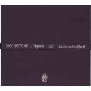 Sieghetnar - Hymne Der Zerbrechlichkeit album