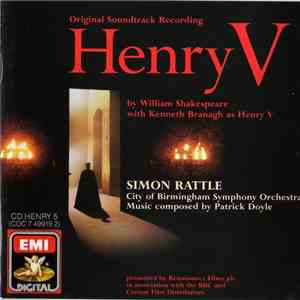 Simon Rattle, City Of Birmingham Symphony Orchestra, Patrick Doyle - Henry V: Original Soundtrack Recording album