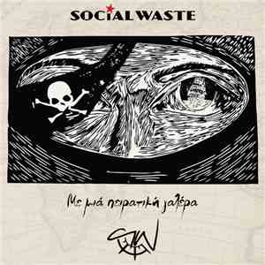 Social Waste - Με Μια Πειρατική Γαλέρα album