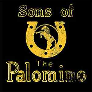 Sons Of The Palomino - Sons Of The Palomino album
