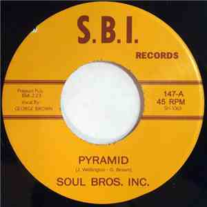 Soul Bros. Inc. - Pyramid / Girl In The Hot Pants album