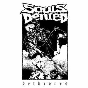 Souls Denied - Dethroned album