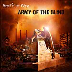 Sound of her Wings - Army Of The Blind album