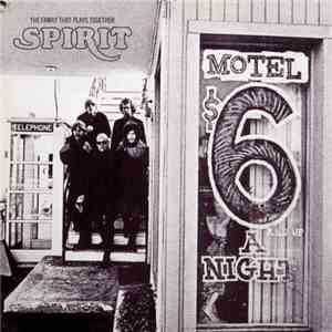 Spirit  - The Family That Plays Together album