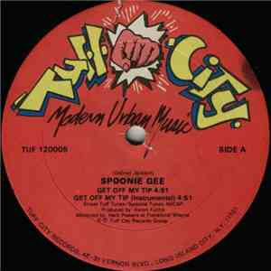 Spoonie Gee - Get Off My Tip album