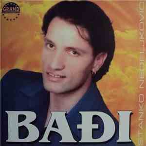 Stanko Nedeljković Bađi - Bađi album