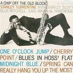 Stanley Turrentine - A Chip Off The Old Block album