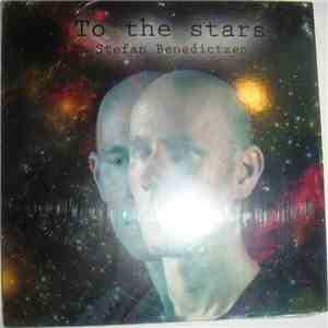Stefan Benedictzen - To The Stars album