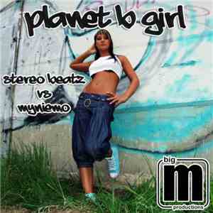 Stereo Beatz vs Myniemo - Planet B Girl album