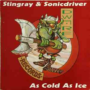 Stingray & Sonicdriver - As Cold As Ice album