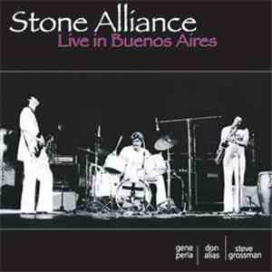 Stone Alliance - Live In Buenos Aires album