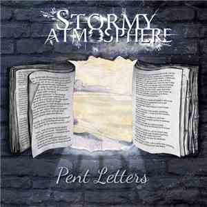 Stormy Atmosphere - Pent Letters album