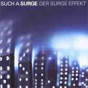 Such A Surge - Der Surge Effekt album