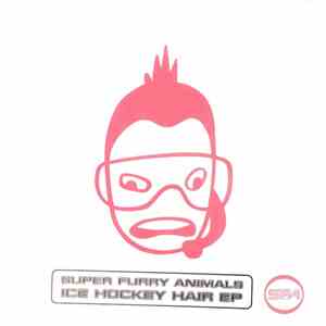 Super Furry Animals - Ice Hockey Hair EP album