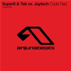 Super8 & Tab Vs. Jaytech - Code Red album
