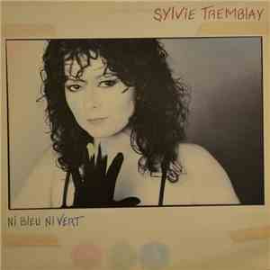 Sylvie Tremblay - Ni Bleu Ni Vert album
