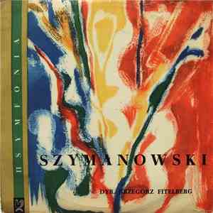 Szymanowski , Dyr. Grzegorz Fitelberg - II Symfonia album