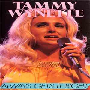 Tammy Wynette - Always Gets It Right album