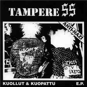 Tampere SS - Kuollut & Kuopattu E.P. album