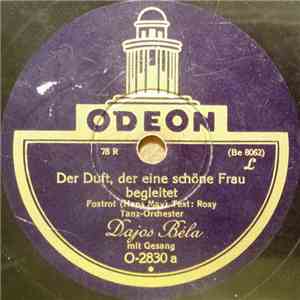 Tanz-Orchester - Der Duft, Der Eine Schöne Frau Begleitet / Wenn Du Einmal Dein Herz Verschenkst, Dann Schenk' Es Mir album