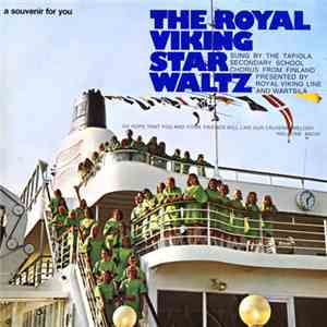 Tapiola Secondary School Chorus - The Royal Viking Star Waltz album