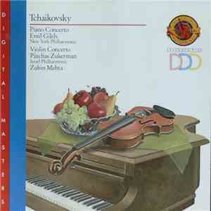 Tchaikovsky, Emil Gilels, Pinchas Zukerman, Zubin Mehta - Piano Concerto, Violin Concerto album