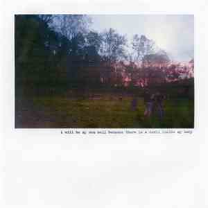 Teen Suicide - I Will Be My Own Hell Because There Is A Devil Inside My Body album