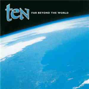 Ten  - Far Beyond The World album