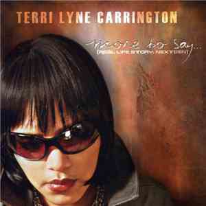 Terri Lyne Carrington - More To Say... (Real Life Story: Nextgen) album