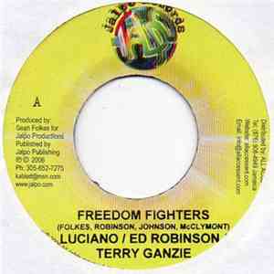 Terry Ganzie, Luciano , Ed Robinson - Freedom Fighters album