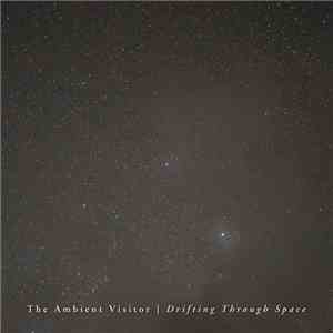 The Ambient Visitor - Drifting Through Space album