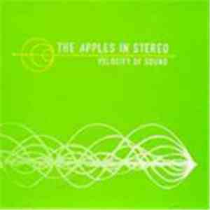The Apples In Stereo - Velocity Of Sound album