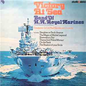 The Band Of H.M. Royal Marines (Royal Marines School Of Music) - Victory At Sea album