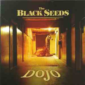 The Black Seeds - INTO THE DOJO album