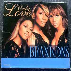 The Braxtons - Only Love album