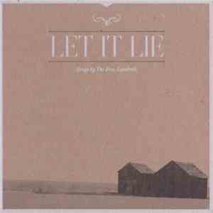 The Bros. Landreth - Let It Lie album