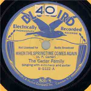 The Carter Family - When The Springtime Comes Again / I'm Thinking To-Night Of My Blue Eyes album
