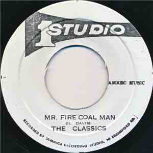 The Classics  - Mr. Fire Coal Man album