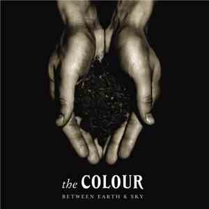 The Colour - Between Earth & Sky album