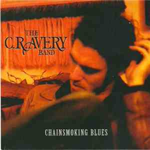 The C.R. Avery Band - Chainsmoking Blues album