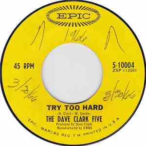 The Dave Clark Five - Try Too Hard / All Night Long album