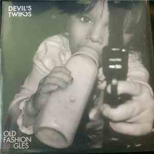 The Devil's Twins - Old Fashioned Singles (Half Black Half White Split ) album
