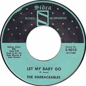 The Embraceables - Here I Go / Let My Baby Go album
