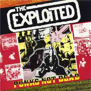 The Exploited - Punks Not Dead album