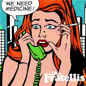 The Fratellis - We Need Medicine album